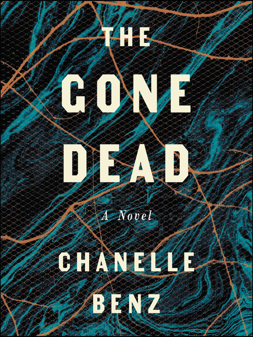 Title details for The Gone Dead by Chanelle Benz - Available